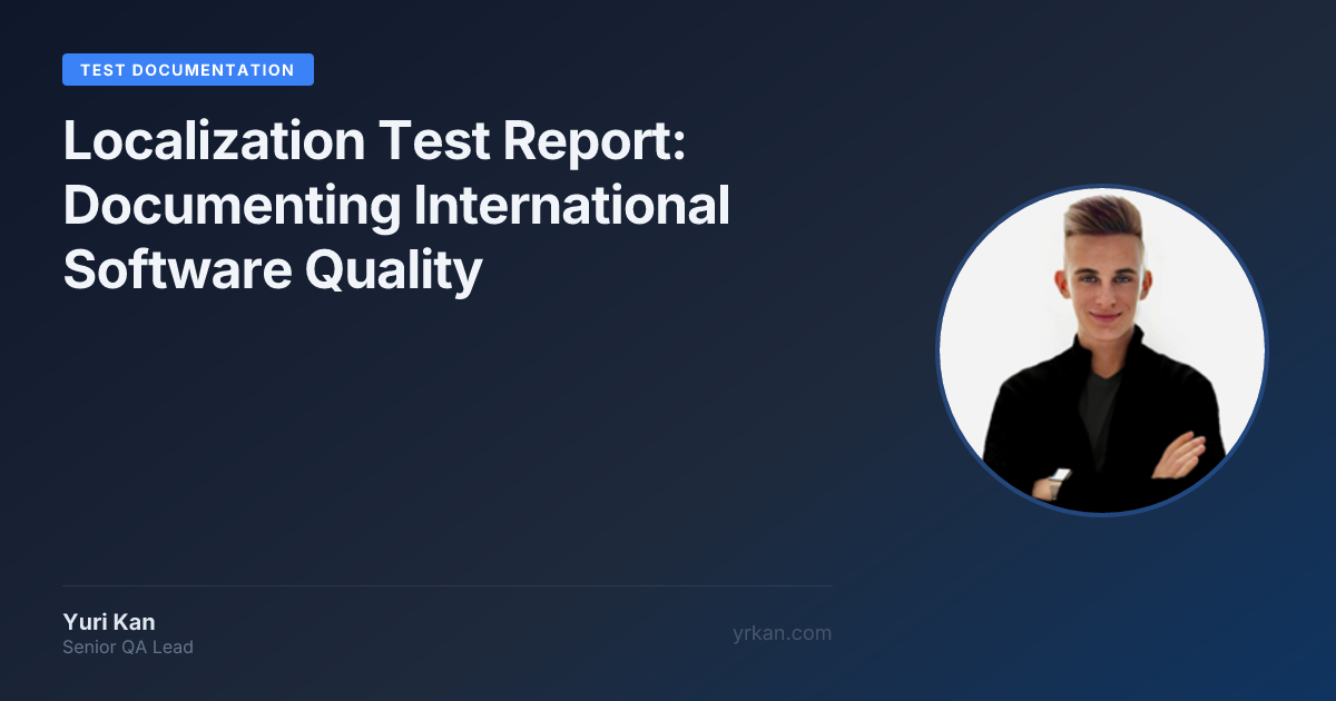 Localization Progress Report Localization Test Report Β· Yuri Kan