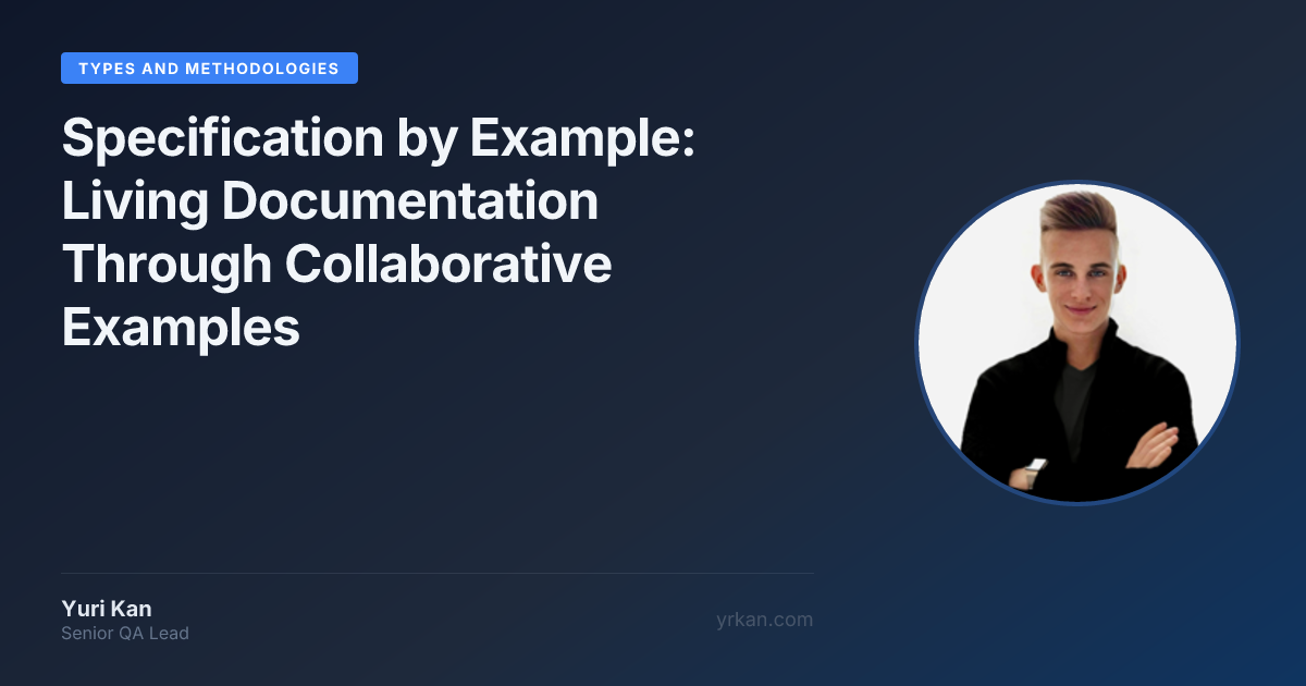 Specification by Example: Living Documentation Through Collaborative ...