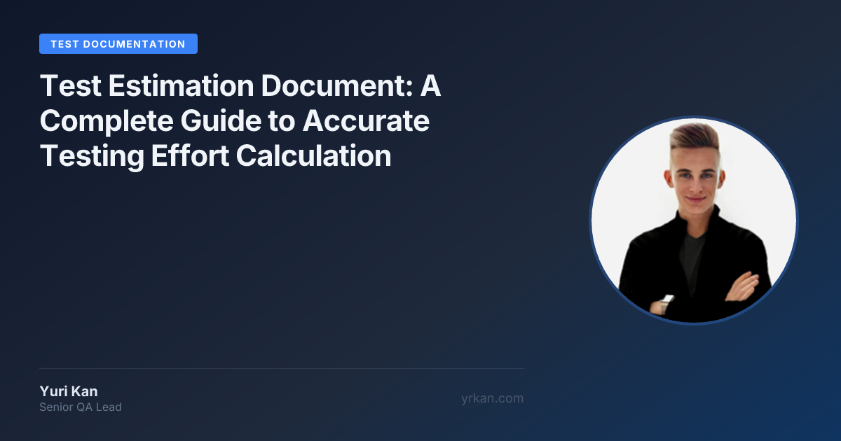 Test Estimation Document: A Complete Guide to Accurate Testing Effort ...